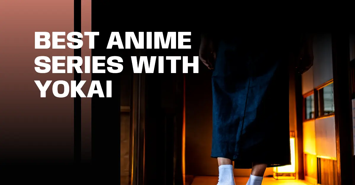 Best Anime Series With Yokai