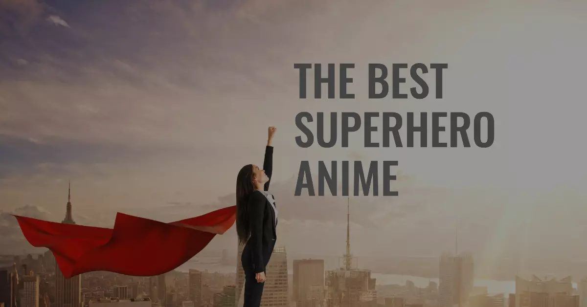 best superhero anime
